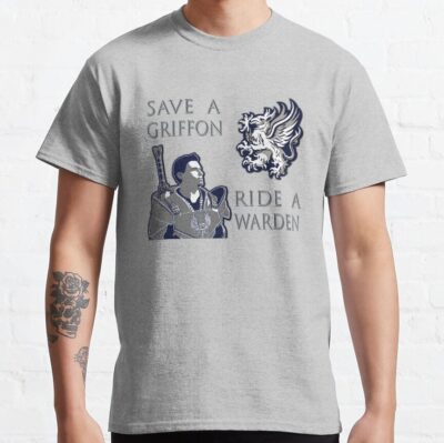 Dragon Age Save A Griffon Ride A Warden T-Shirt